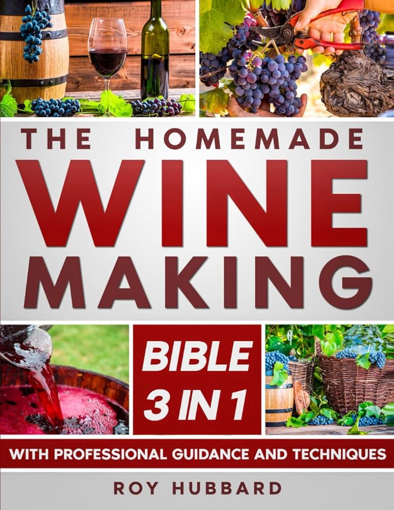 Homemade Wine: Tips and Tricks for Perfect Winemaking at Home